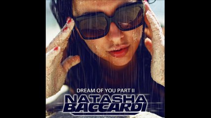Dj Natasha Baccardi(Dream Of You Part II)-Track 14