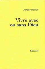Download Vivre avec ou sans dieu Ebook {EPUB} {PDF} FB2