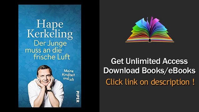 Der Junge muss an die frische Luft Meine Kindheit und ich Download PDF