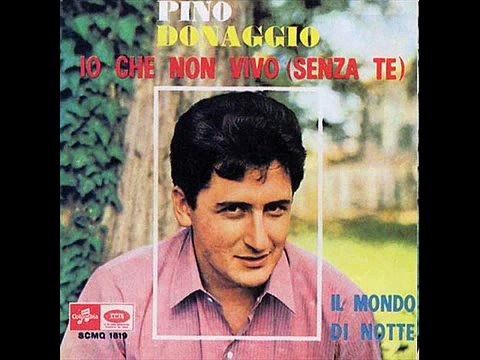 Pino Donaggio Io che non vivo più di un'ora senza te