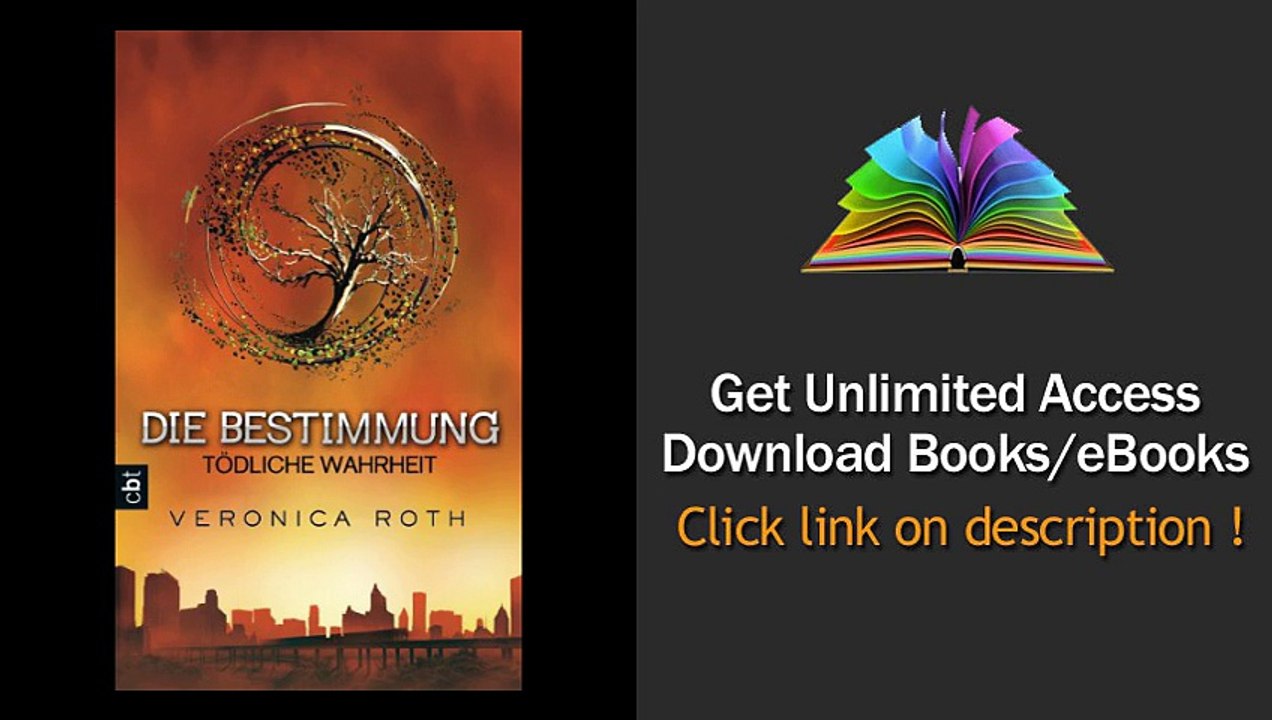Toedliche Wahrheit (Die Bestimmung, Band 2) Download PDF