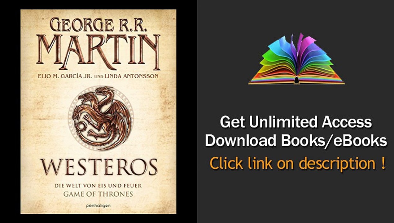 Westeros Die Welt von Eis und Feuer - GAME OF THRONES - [Bildband] Download PDF