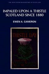 Download Impaled Upon a Thistle Scotland since 1880 Ebook {EPUB} {PDF} FB2
