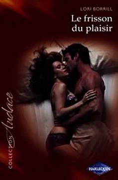 Download Le frisson du plaisir Harlequin Audace Ebook {EPUB} {PDF} FB2