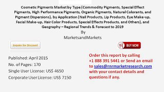World Cosmetic Pigments Market Trends 2019 by Deployment Model and Type (Commodity Pigments, Special Effect Pigments, Hi