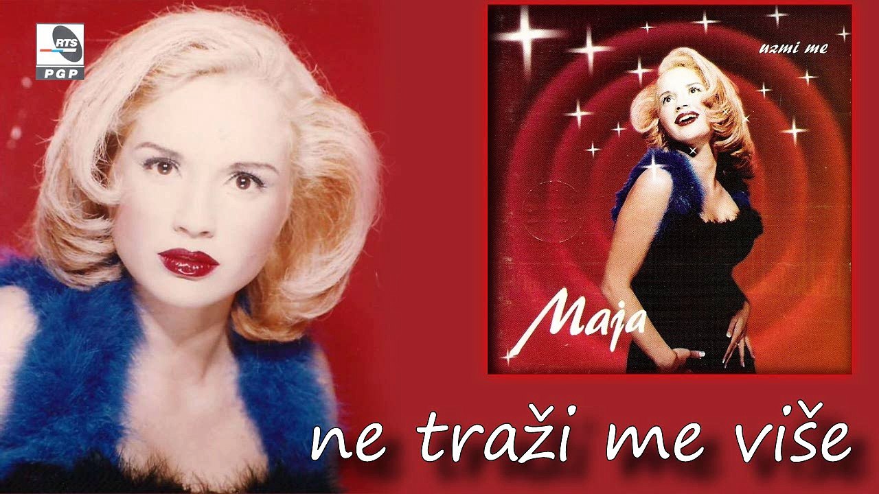 Maja Nikolic (1998) - Ne trazi me vise