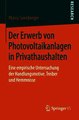 Download Der Erwerb von Photovoltaikanlagen in Privathaushalten Ebook {EPUB} {PDF} FB2