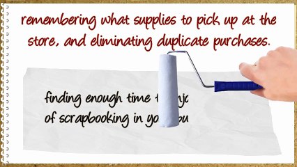 Great Ways to Get Organized With Your Scrapbooking