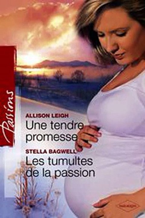 Download Une tendre promesse - Les tumultes de la passions Harlequin Passions Ebook {EPUB} {PDF} FB2