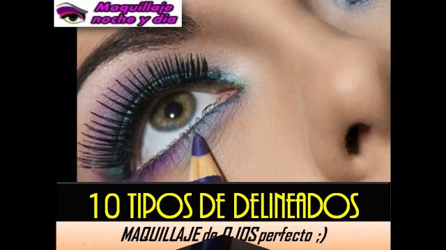 DELINEADO DE OJOS | ¡10 Tipos Diferentes! Delinea tus ojos bien