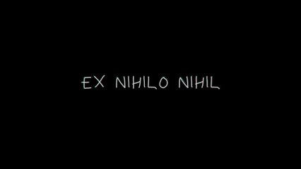 EX NIHILO NIHIL