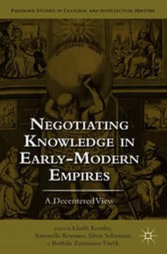 Download Negotiating Knowledge in Early Modern Empires Ebook {EPUB} {PDF} FB2
