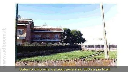 下载视频: SALERNO, SCAFATI   VILLA  VIA ACQUAVITARI MQ 350 EURO 1