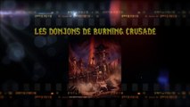 Les meilleurs donjons de Burning Crusade dans World of Warcraft - WoW en top n° 51