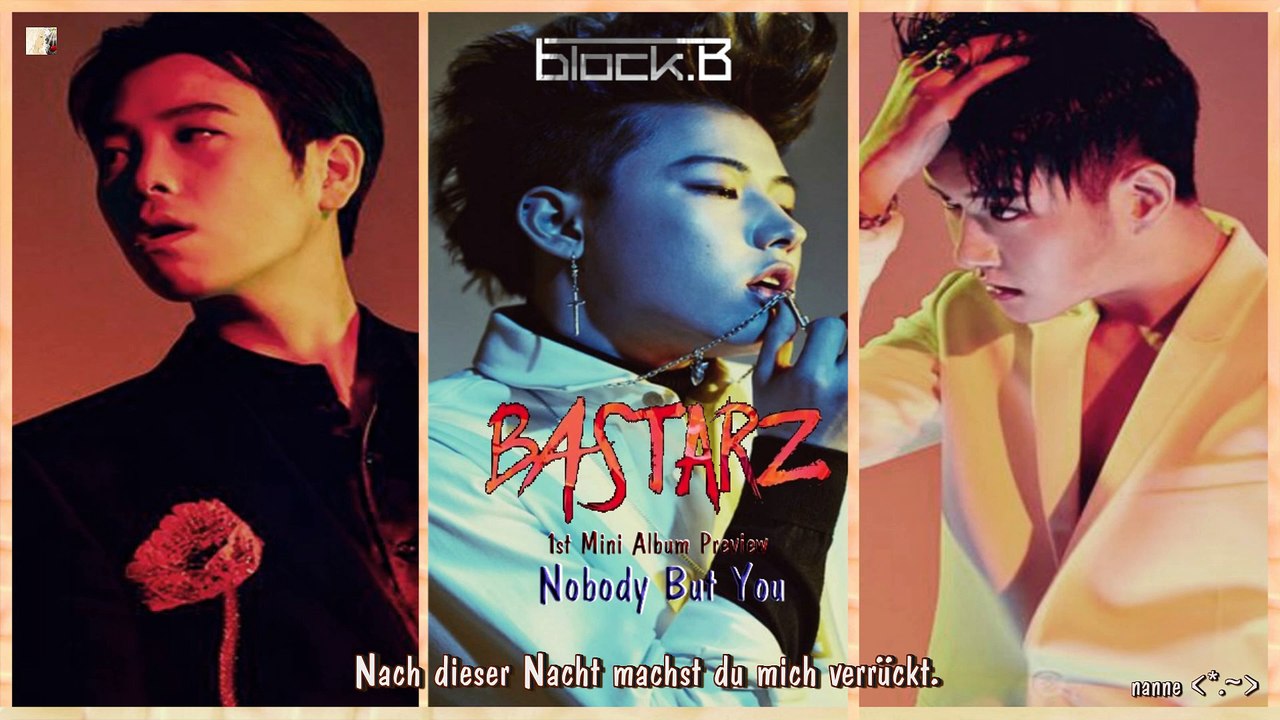 Bastarz of Block B - Nobody But You  k-pop [german Sub 1st Mini Album Preview