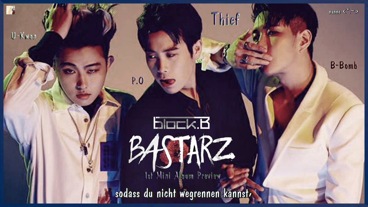 Bastarz of Block B – Thief k-pop [german Sub]  1st Mini Album Preview