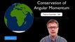 Conservation of Angular Momentum