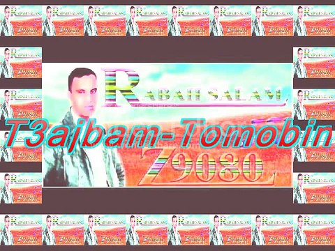 Rabah Salam mp3 - T3ajbam Tomobin - Vidéo Dailymotion