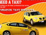 Dehradun Taxi Services, Taxi in Dehradun, Car Hire in Dehradun