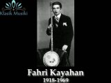 Fahri Kayahan'ın hayatı