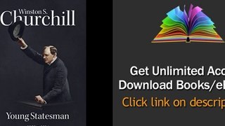 Download Winston S. Churchill Young Statesman  1901-1914 (Volume II) (Churchill Biography Book 2) (English Edition) PDF