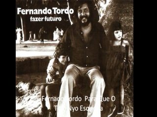 Fernado Tordo  "Para Que O Tejo Nyo Esquena" 1979 Portugal