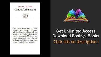 Download Contro l urbanistica La cultura delle citta (Vele Vol 103) PDF