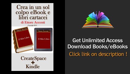 Download Crea in un sol colpo eBook e libri cartacei Una guida completa per pubblicare libri su Amazon e Createspace con Microsoft Word e Publisher PDF