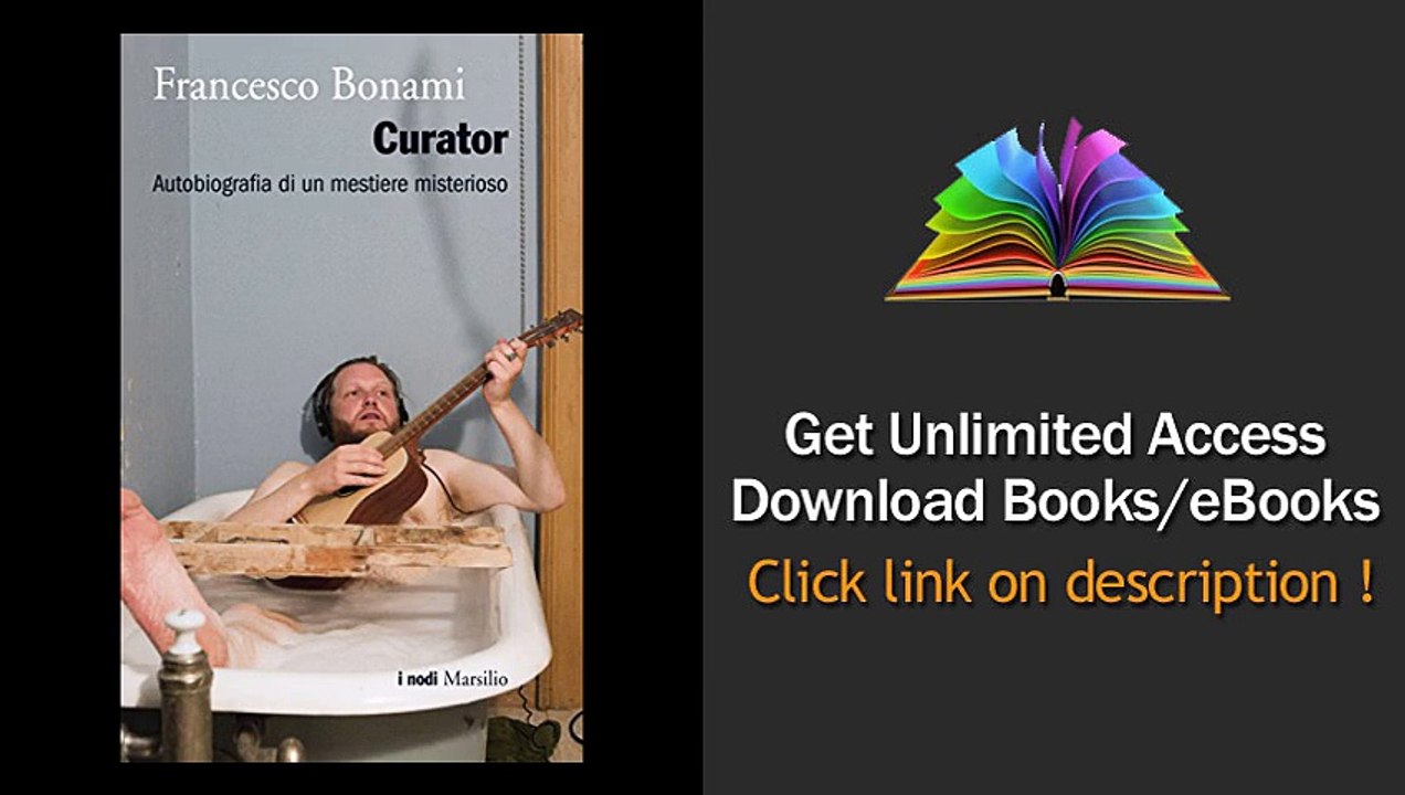 Download Curator Autobiografia di un mestiere misterioso (I nodi) PDF