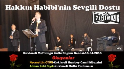 Hakkın Habibi'nin Sevgili Dostu-Adnan Zeki Bıyık&N. ÖTÜN