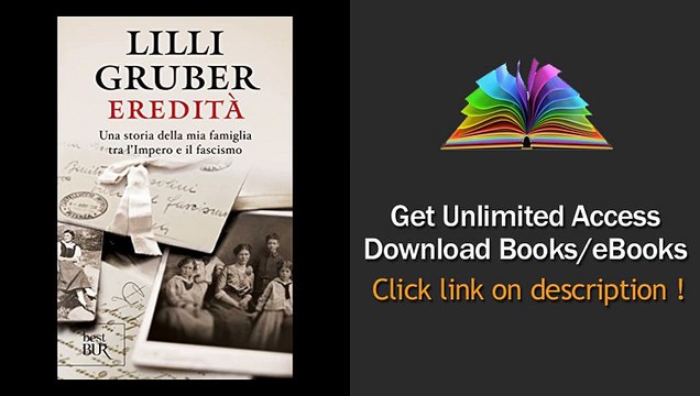Download Eredita Una storia della mia famiglia tra l Impero e il fascismo (Best BUR) PDF