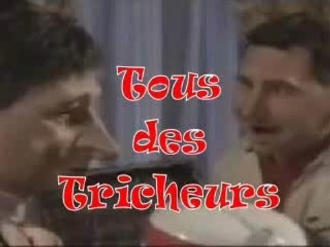 Tous des tricheurs