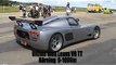 Ultima GTR Twin Turbo goes from 0-340 km/h in 19 seconds.