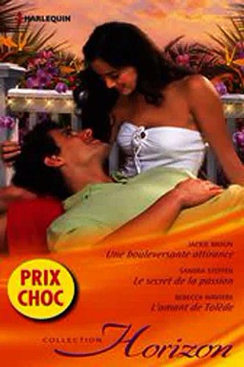 Download Une bouleversante attirance - Le secret de la passion - L'amant de Tolède Ebook {EPUB} {PDF} FB2