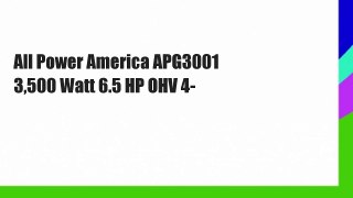 All Power America APG3001 3,500 Watt 6.5 HP OHV 4-