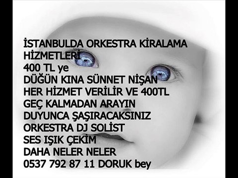 İŞTE FIRSATT DÜĞÜN ORKESTRA KİRALAMA EN UYGUN FİYATLARLA İSTANBUL KİRALIK ORKESTRA ÇALGICI KİRALIK PİYANİST DJ DÜĞÜN KIN