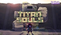 [Twitch][LivePlay] Titan Souls (Steam)