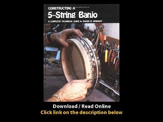 Download Constructing a String Banjo A Complete Technical Guide By PDF