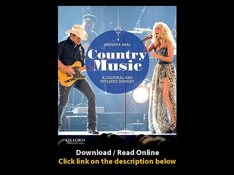 Download Country Music A Cultural and Stylistic History By Jocelyn R Neal PDF
