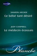Download Ce bébé tant désiré - Le médecin écossais Harlequin Blanche Ebook {EPUB} {PDF} FB2