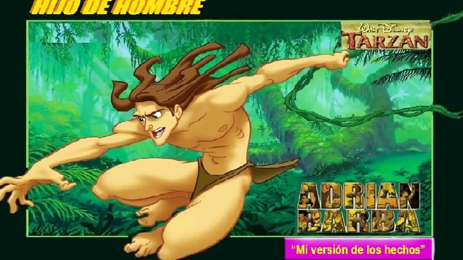 Adrián barba - Hijo De Hombre / Son Of Man (Tarzan) - video Dailymotion