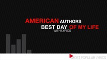 American Authors - Best Day Of My Life (with lyrics)