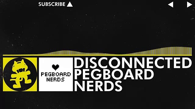 [Electro] - Pegboard Nerds - Disconnected [Monstercat Release]