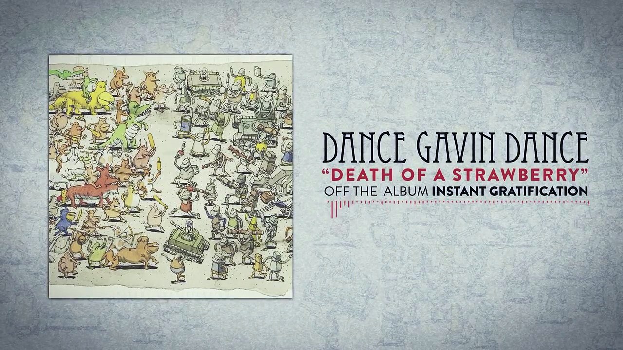 Dance Gavin Dance - Death of a Strawberry