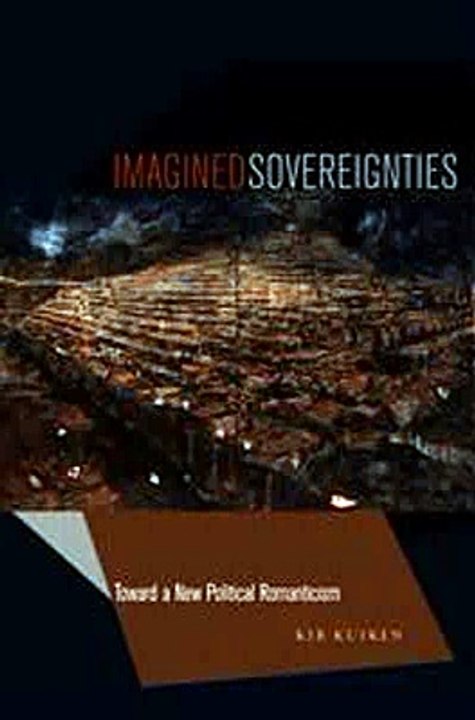Download Imagined Sovereignties Toward a New Political Romanticism Ebook {EPUB} {PDF} FB2