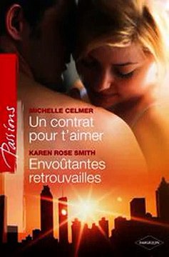 Download Un contrat pour t'aimer - Envoûtantes retrouvailles Ebook {EPUB} {PDF} FB2