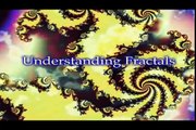 Understanding Fractals