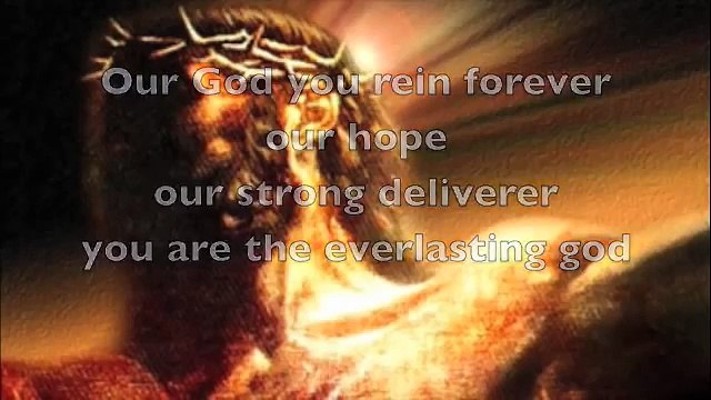 Everlasting God - Chris Tomlin [with lyrics]