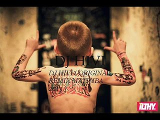 DJ Hivi ( ORIGINAL REMIX MATIMBA 2013 )