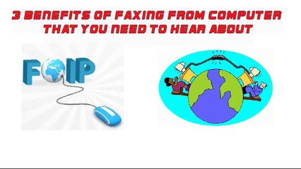 Benefits of Faxing From Computer That You Need To Hear About